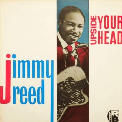 Пластинка Jimmy Reed Upside your head